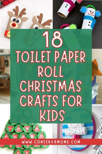 18+ Toilet paper roll christmas craft for kids - ConservaMom