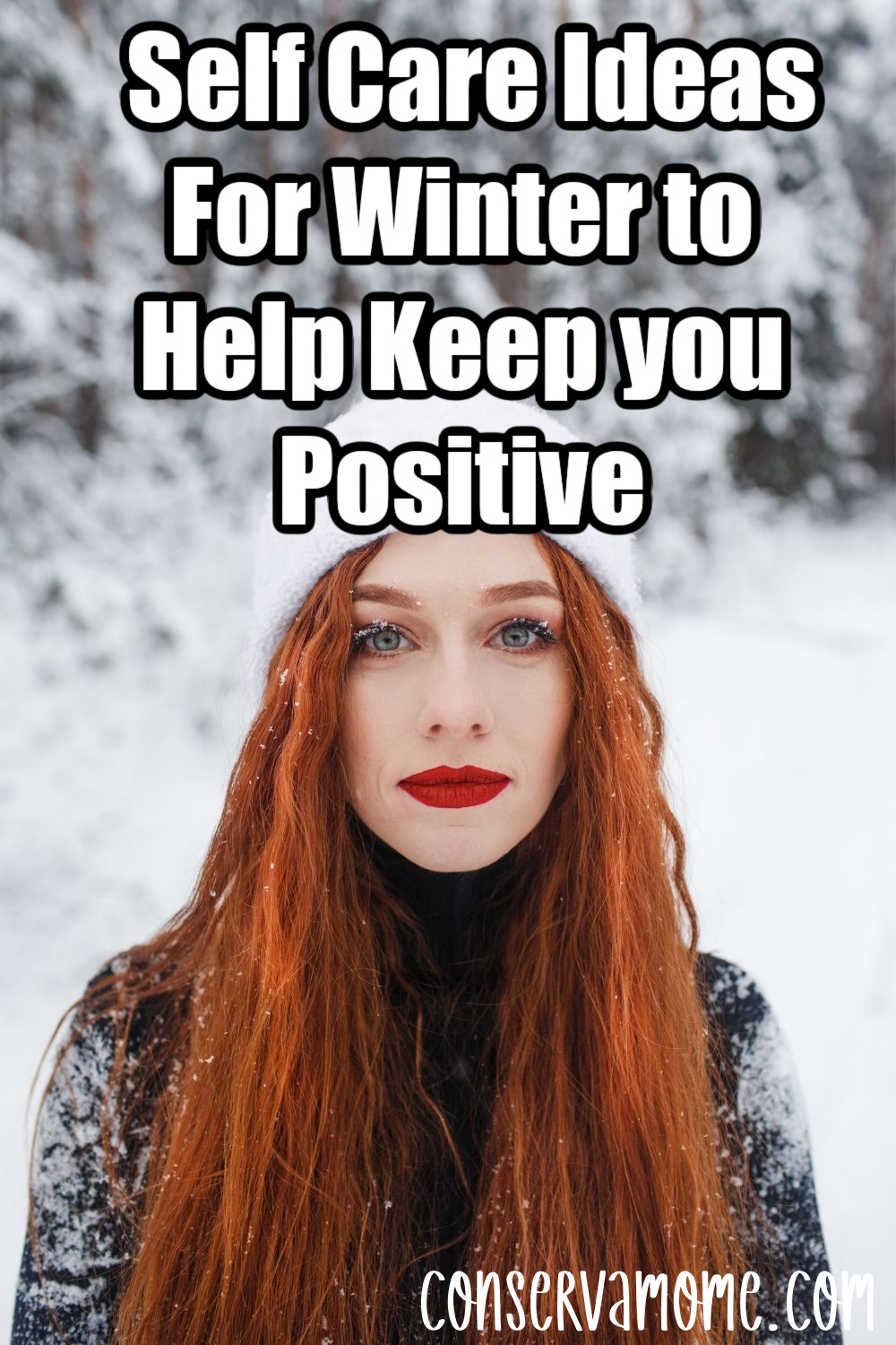  Self Care Ideas For Winter to Help Keep you Positive