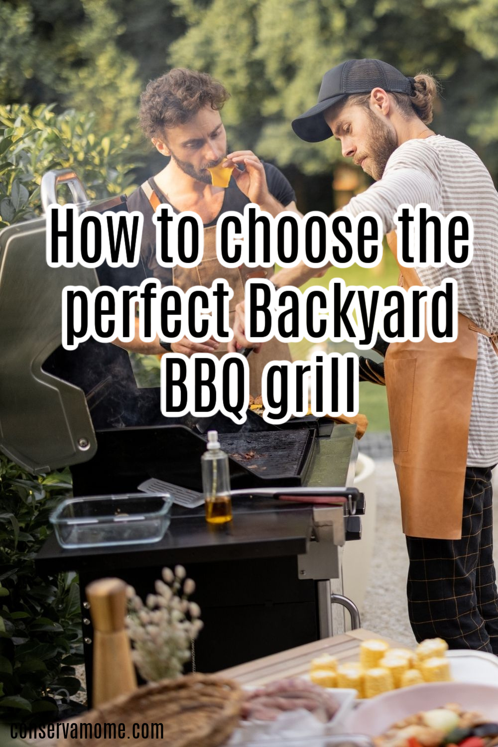 How to choose the perfect Backyard BBQ grill 