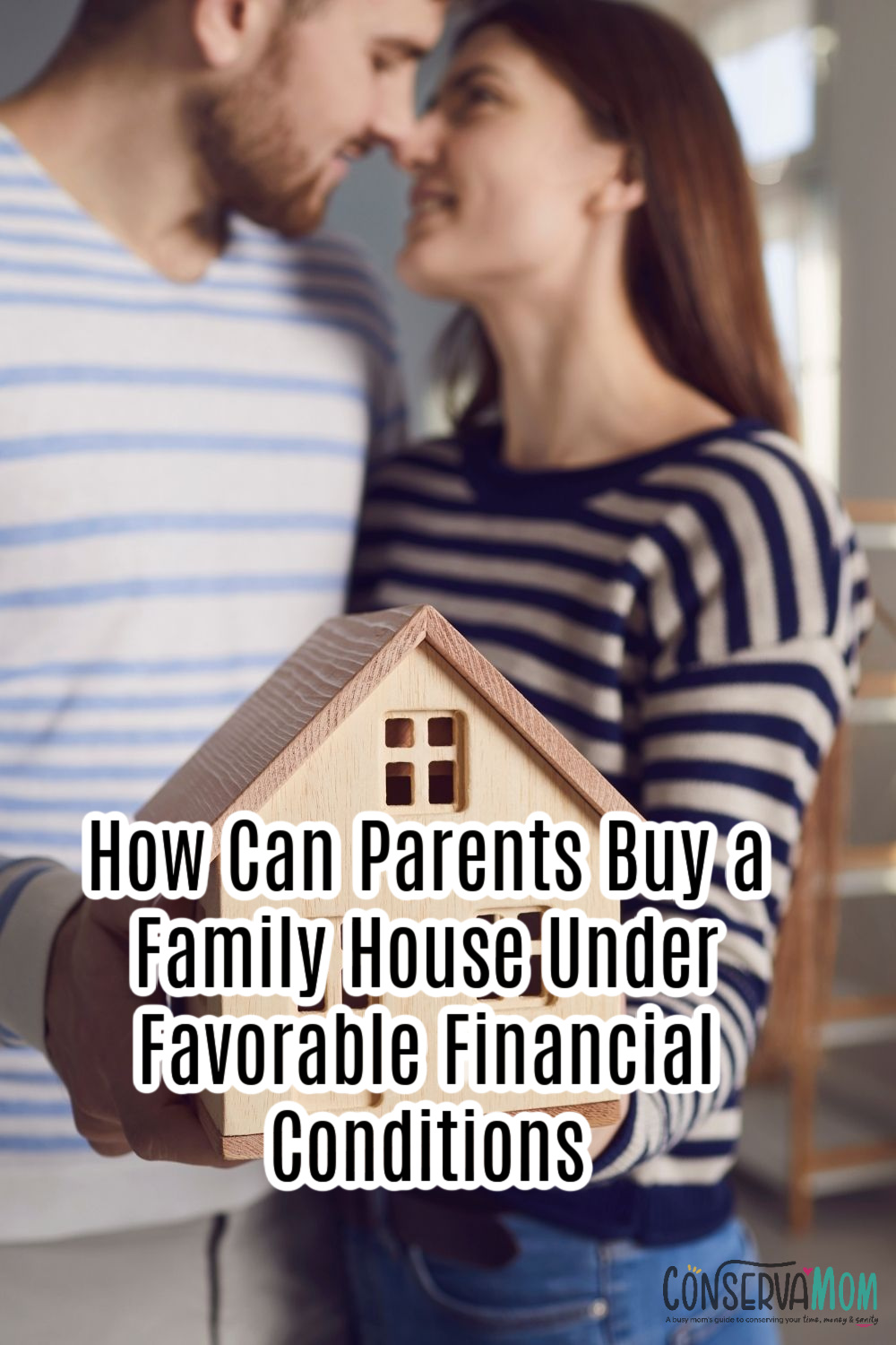 How Can Parents Buy a Family House Under Favorable Financial Conditions 