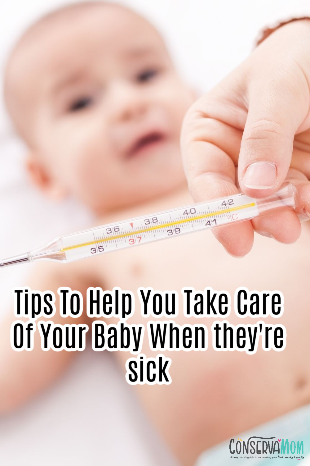 Tips To Help You Take Care Of Your Baby When they're sick