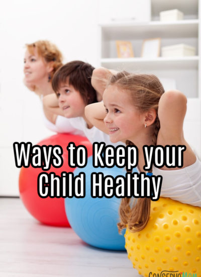 Ways to Keep your Child Healthy