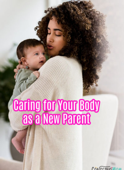 Caring for Your Body as a New Parent