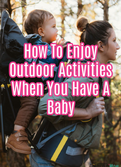 How To Enjoy Outdoor Activities When You Have A Baby