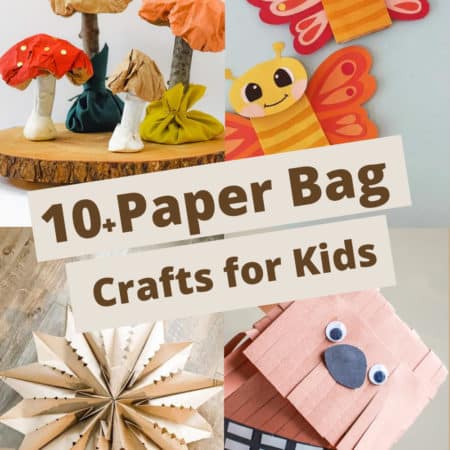 10+ paper bag crafts for kids