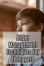Anger Management Techniques For Teenagers - ConservaMom