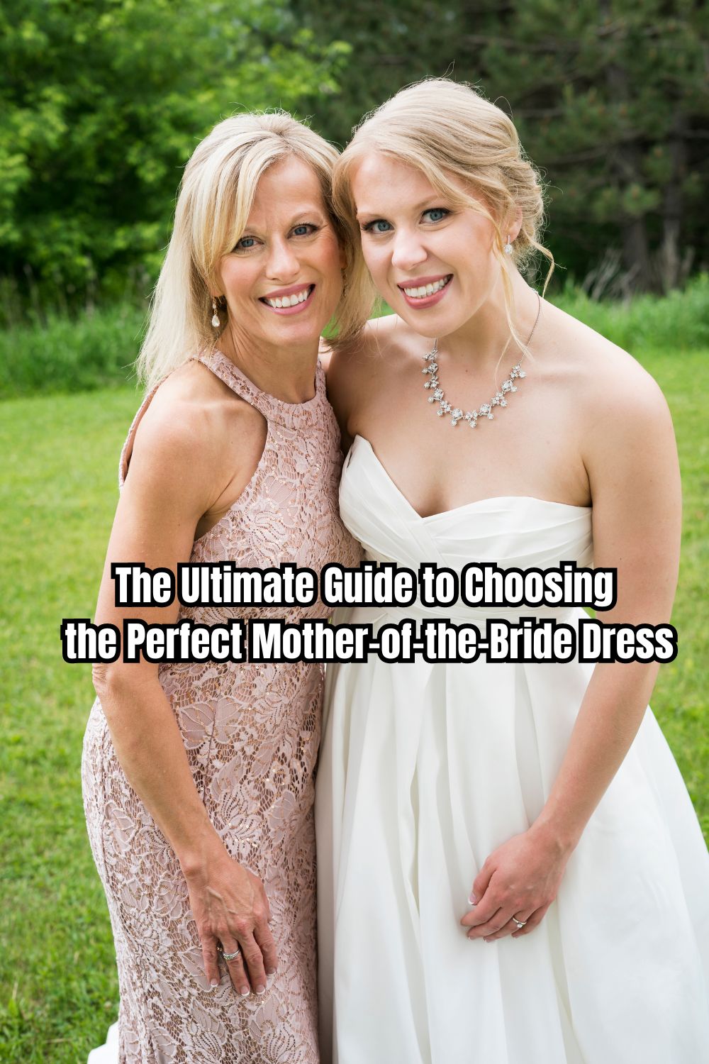 The Ultimate Guide to Choosing the Perfect Mother-of-the-Bride Dress