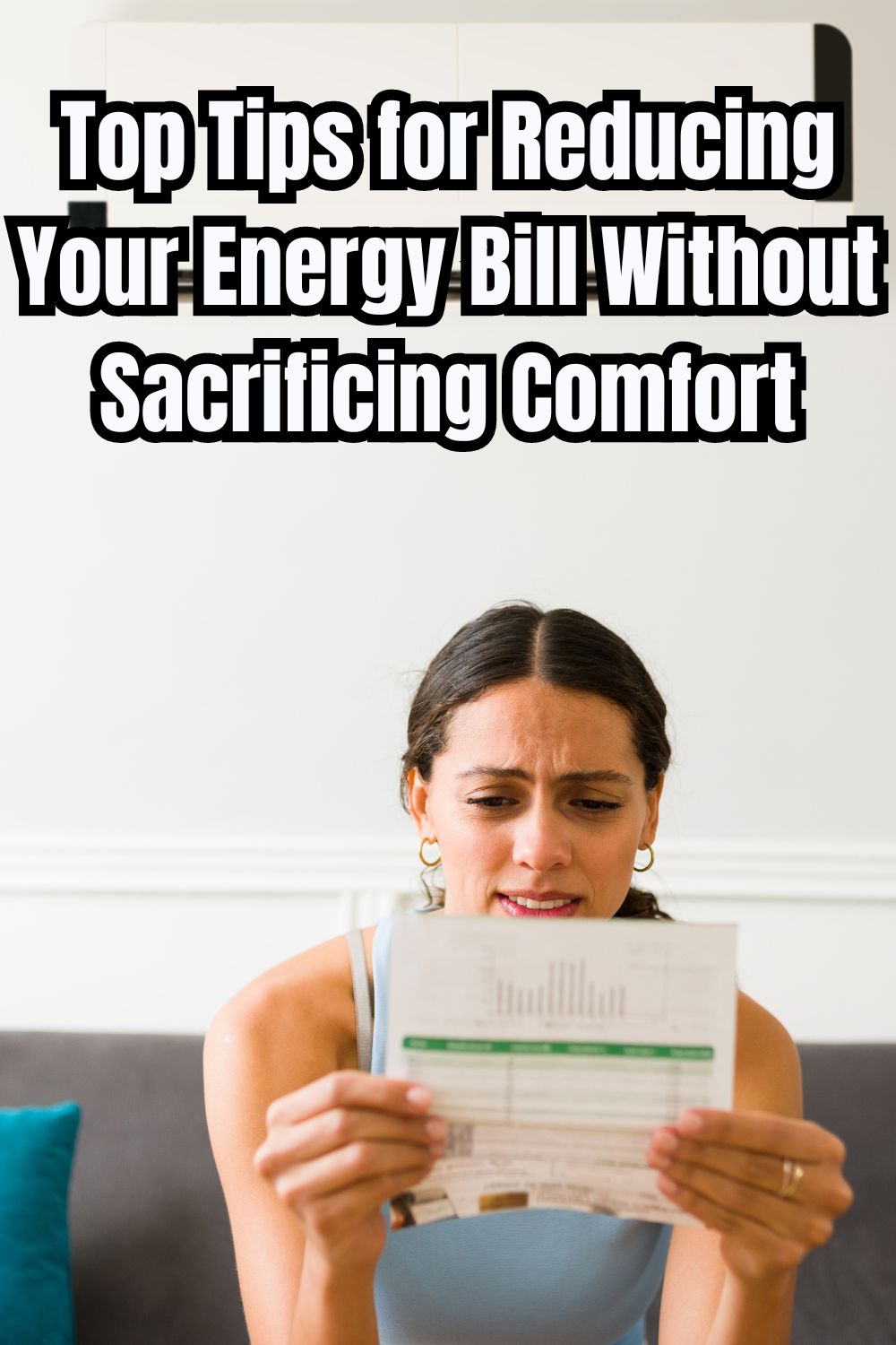 Top Tips for Reducing Your Energy Bill Without Sacrificing Comfort