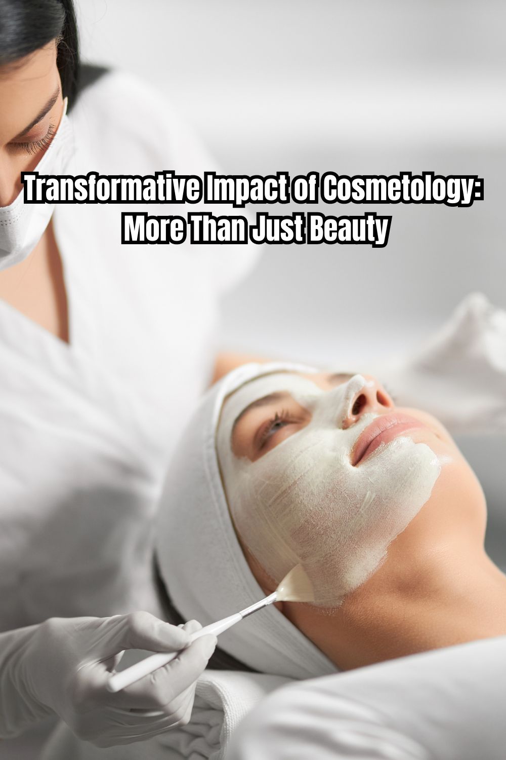 Transformative Impact of Cosmetology More Than Just Beauty