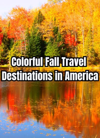 Colorful Fall Travel Destinations in America