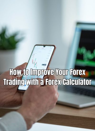 Are you looking for ways to improve your Forex trading? Find out how with a Forex Calculator.