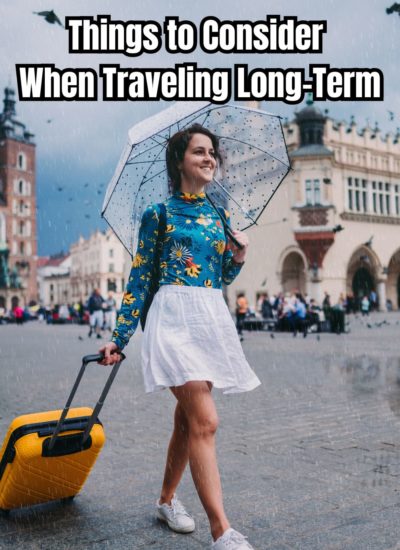 Things to Consider When Traveling Long-Term