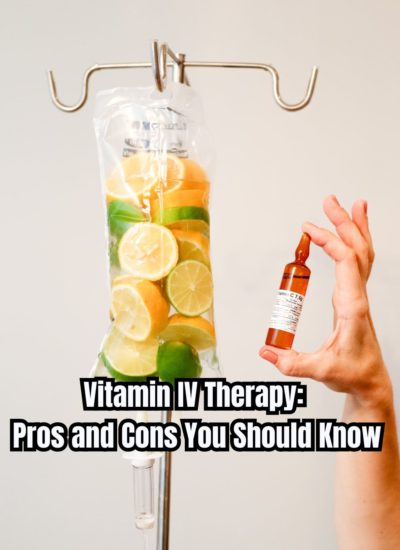 Vitamin IV Therapy Pros and Cons You Should Know