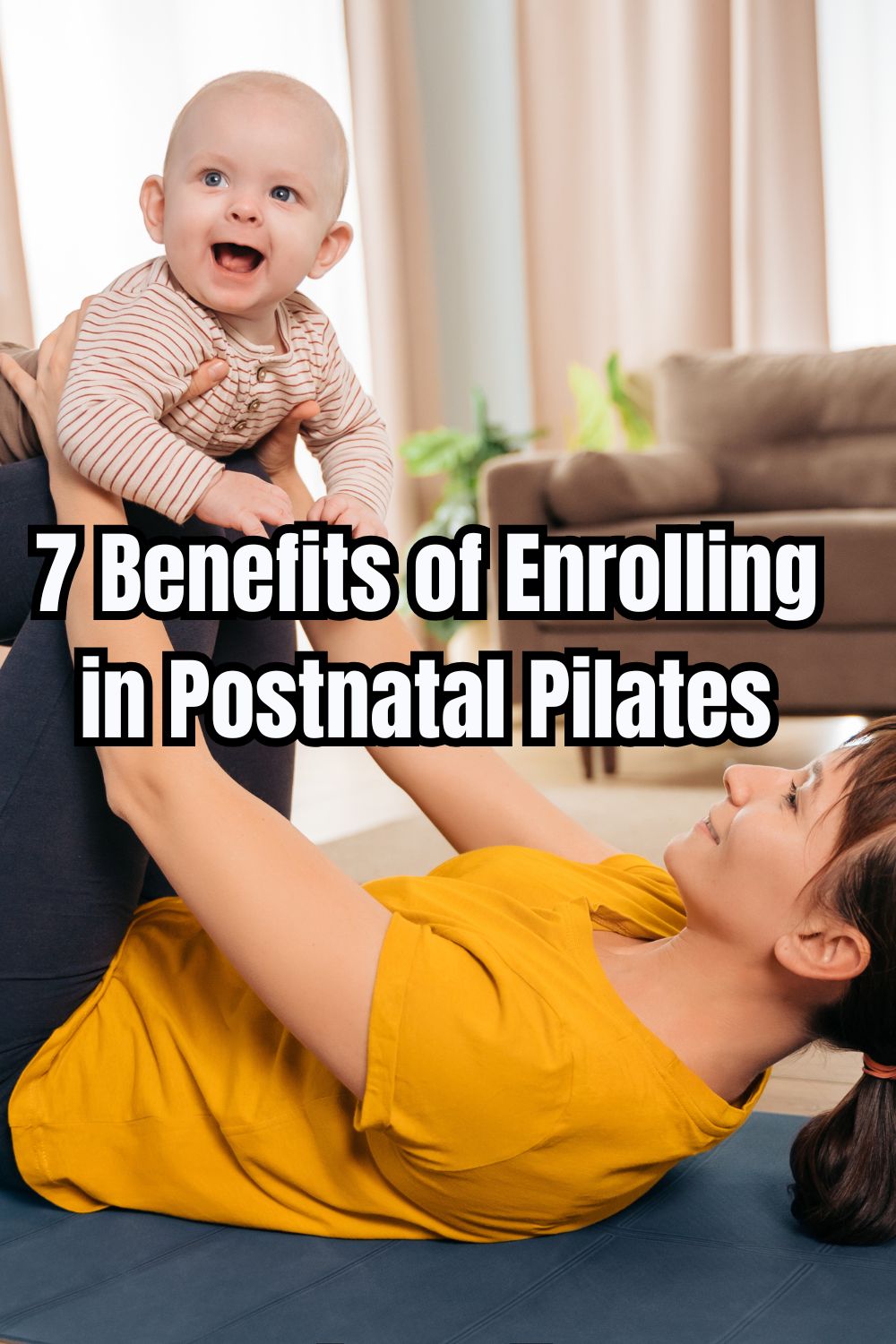 7 Benefits of Enrolling in Postnatal Pilates