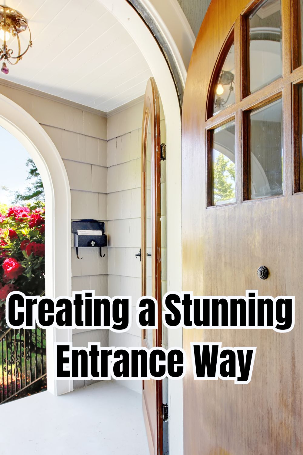 Creating a Stunning Entrance Way