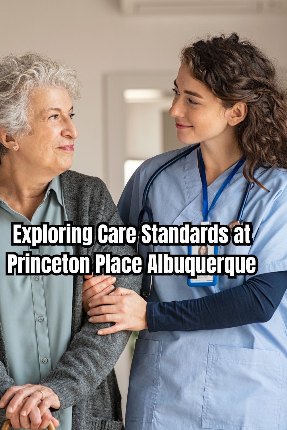 Exploring Care Standards at Princeton Place Albuquerque