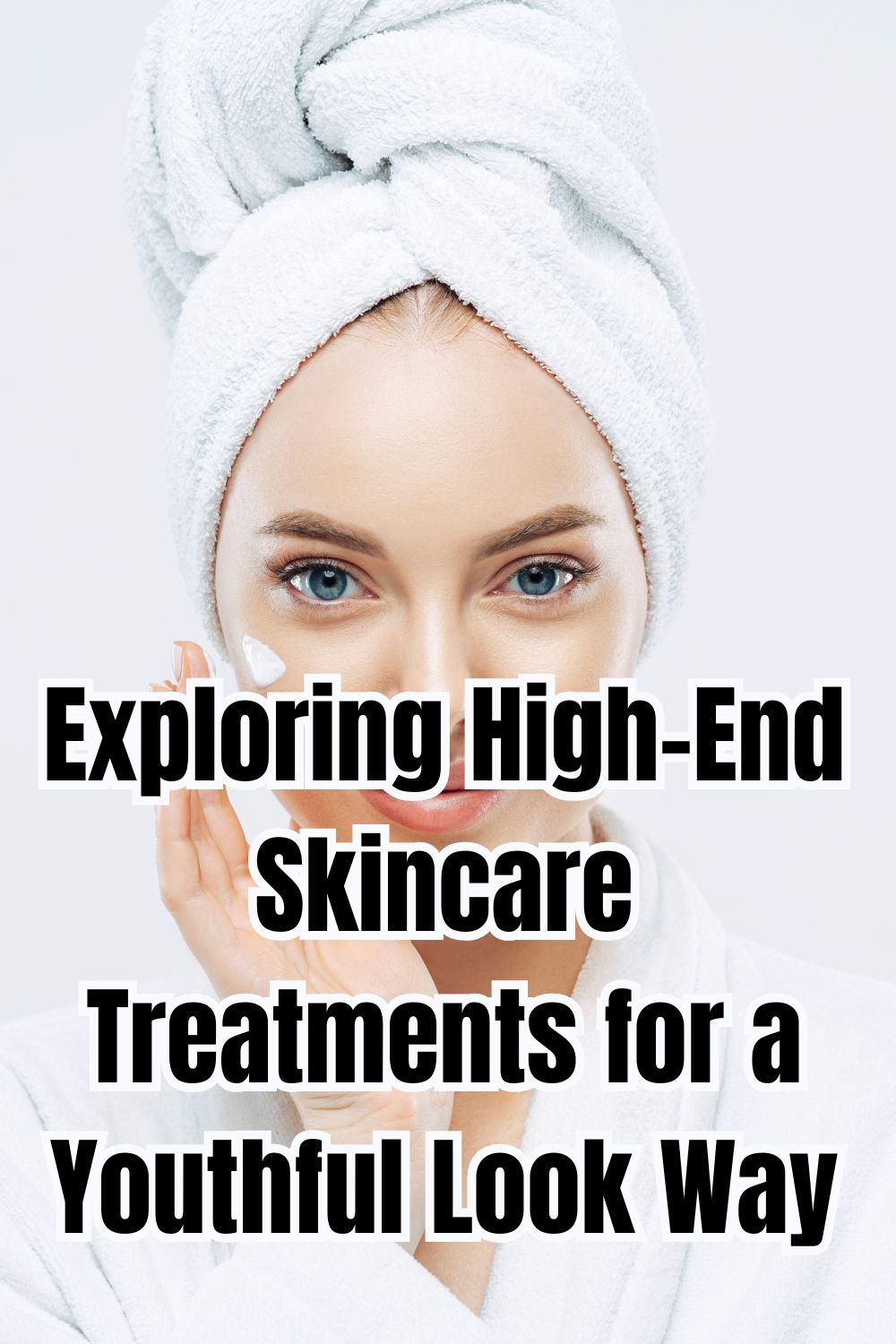 Exploring High-End Skincare Treatments for a Youthful Look