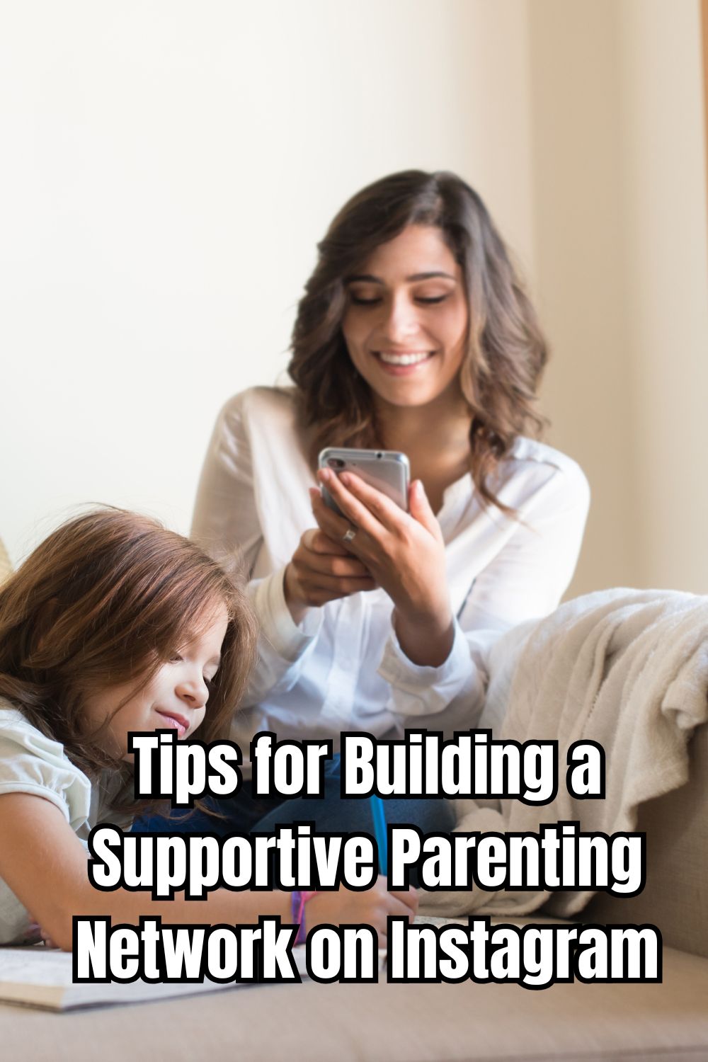 Tips for Building a Supportive Parenting Network on Instagram