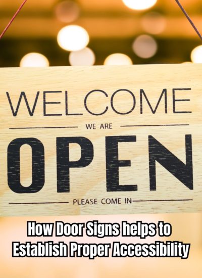 How Door Signs helps to Establish Proper Accessibility