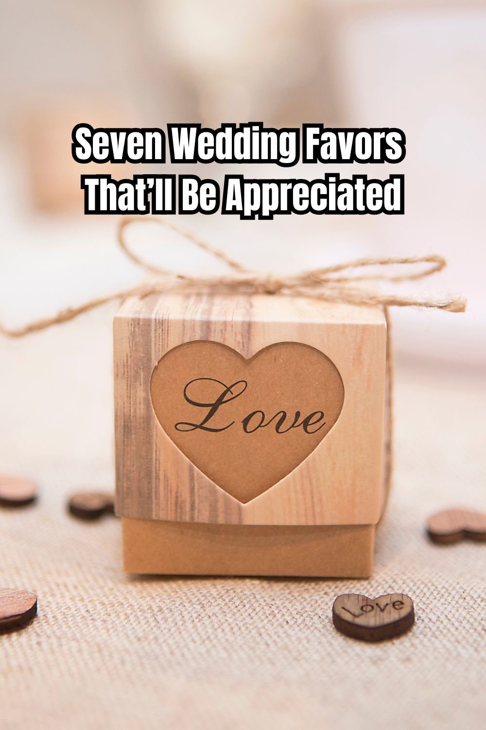 Seven Wedding Favors That’ll Be Appreciated