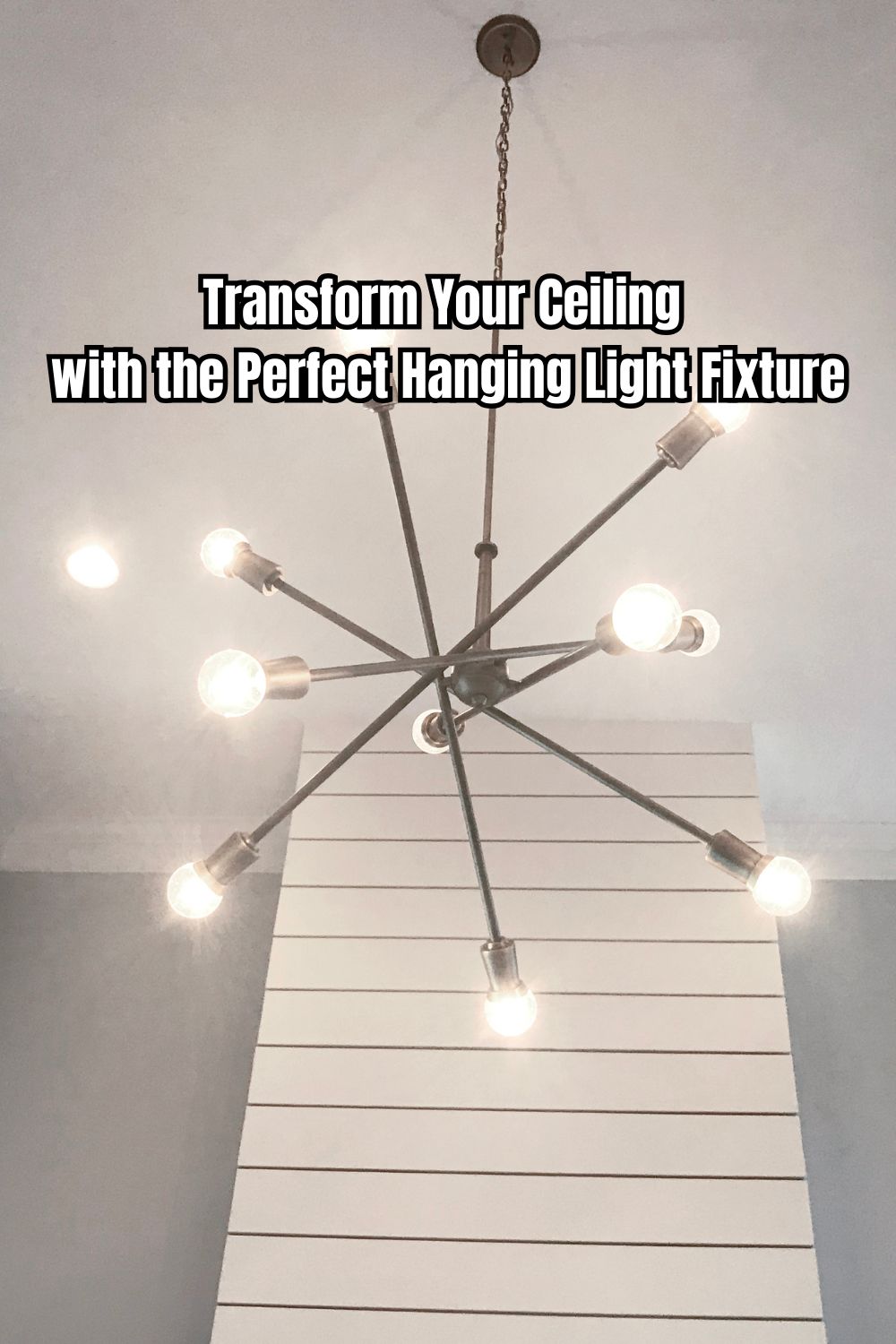 Transform Your Ceiling with the Perfect Hanging Light Fixture