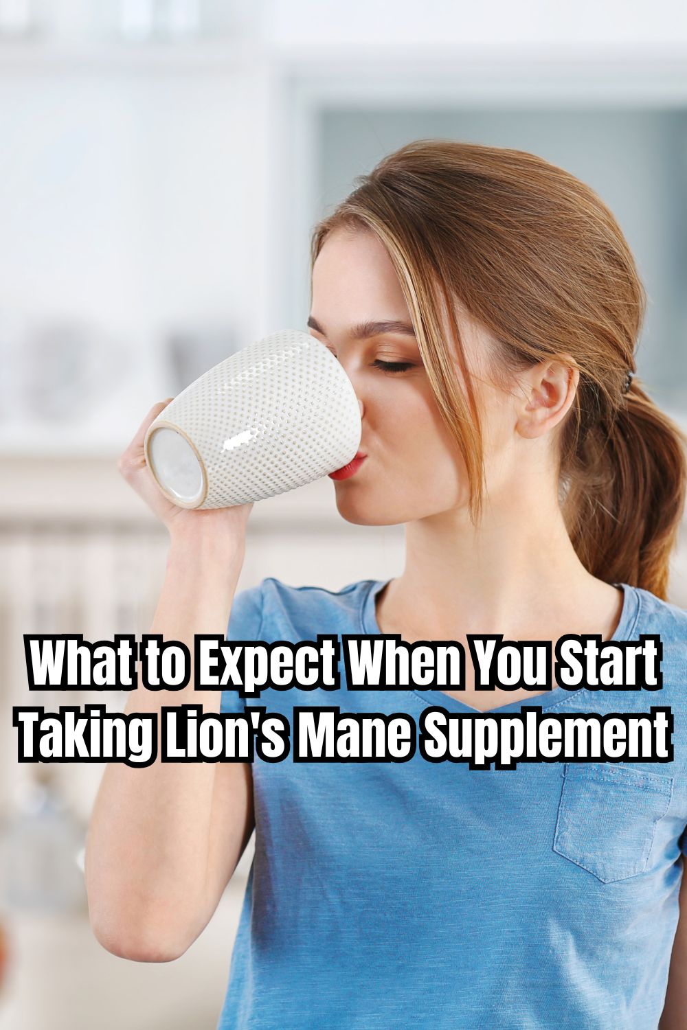 What to Expect When You Start Taking Lion's Mane Supplement