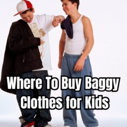 Where To Buy Baggy Clothes for Kids