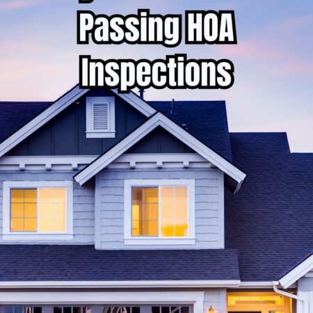 A Busy Mom’s Guide to Passing HOA Inspections