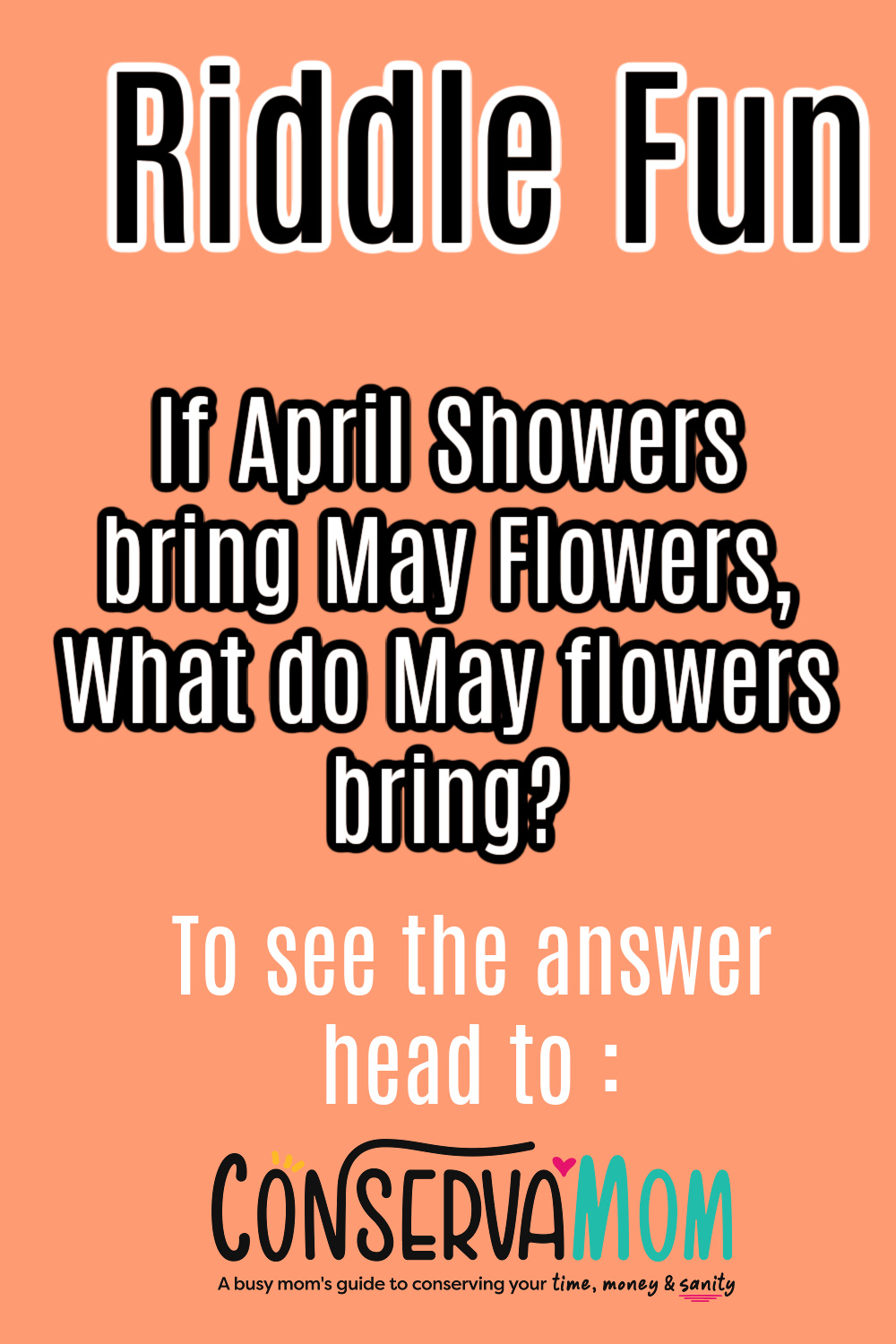 If April Showers bring May Flowers, What do May flowers bring_