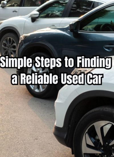 Simple Steps to Finding a Reliable Used Car