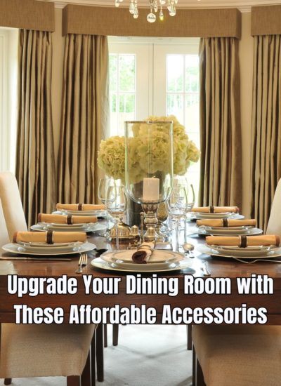 Upgrade Your Dining Room with These Affordable Accessories