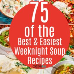 Best & Easiest Weeknight Soup recipes