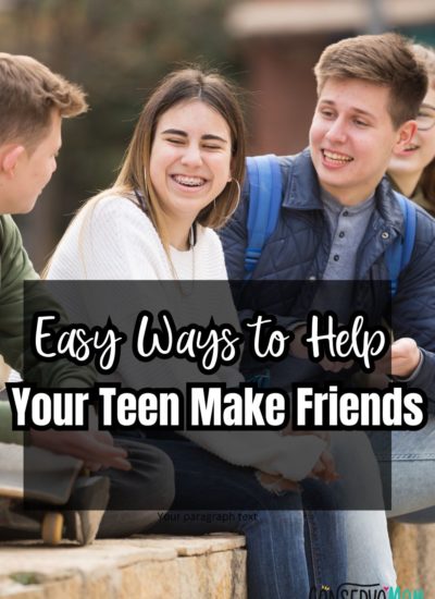 Easy Ways to Help Your Teen Make Friends