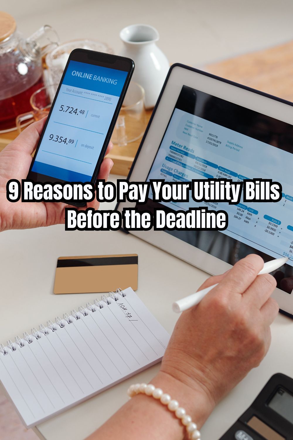 9 Reasons to Pay Your Utility Bills Before the Deadline