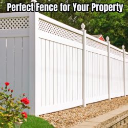 The Art of Choosing the Perfect Fence for Your Property