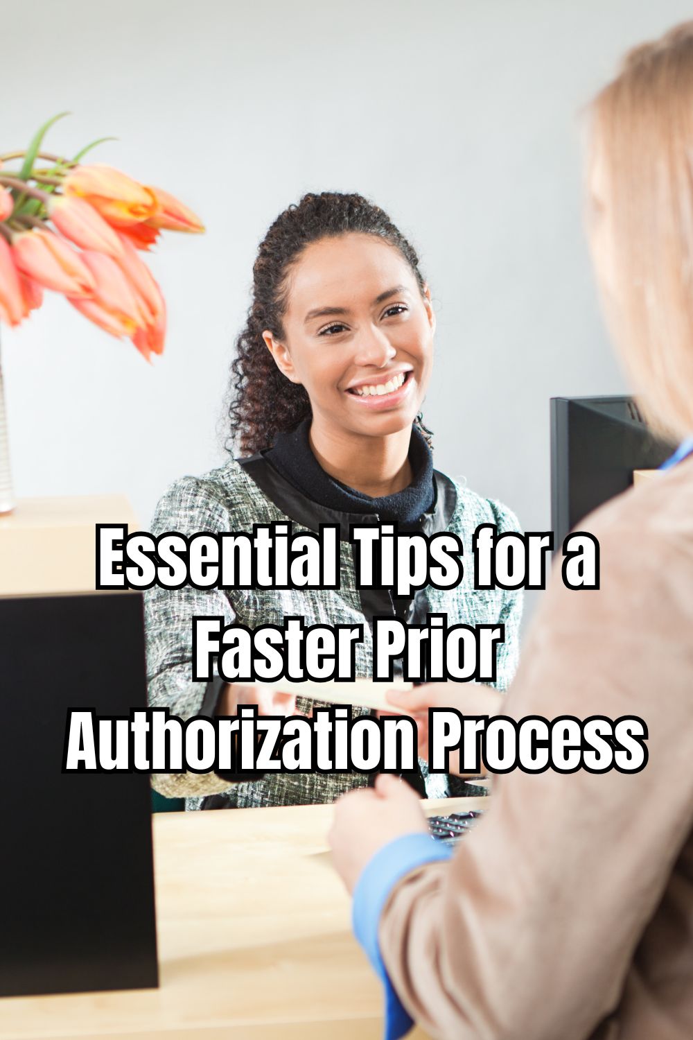 Essential Tips for a Faster Prior Authorization Process