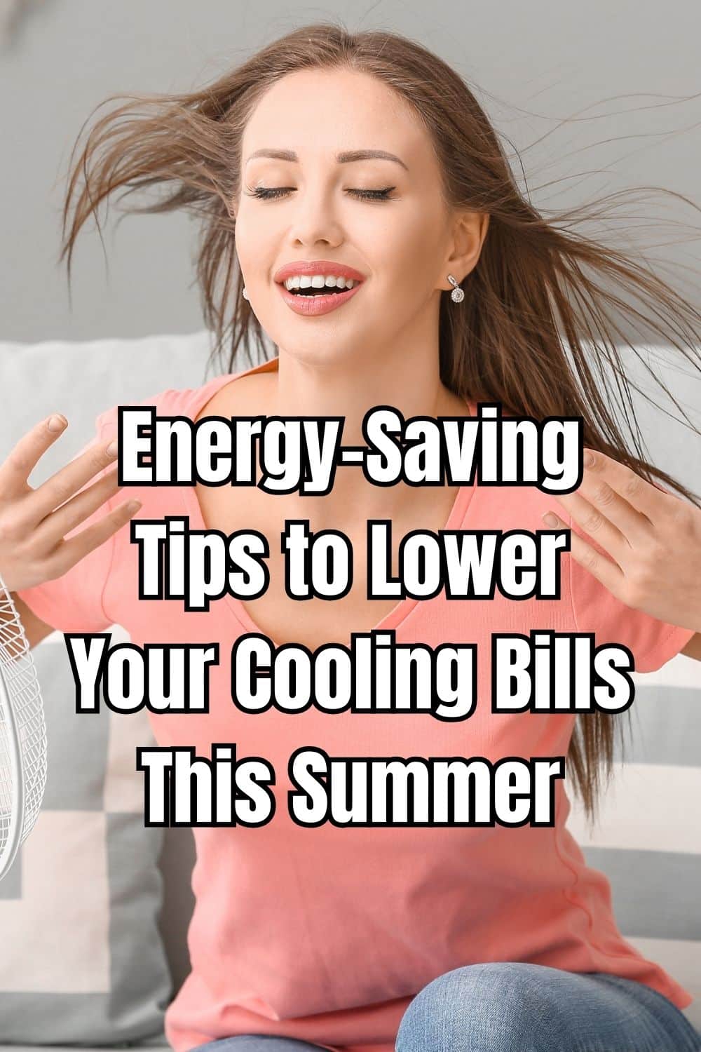 Energy-Saving Tips to Lower Your Cooling Bills This Summer