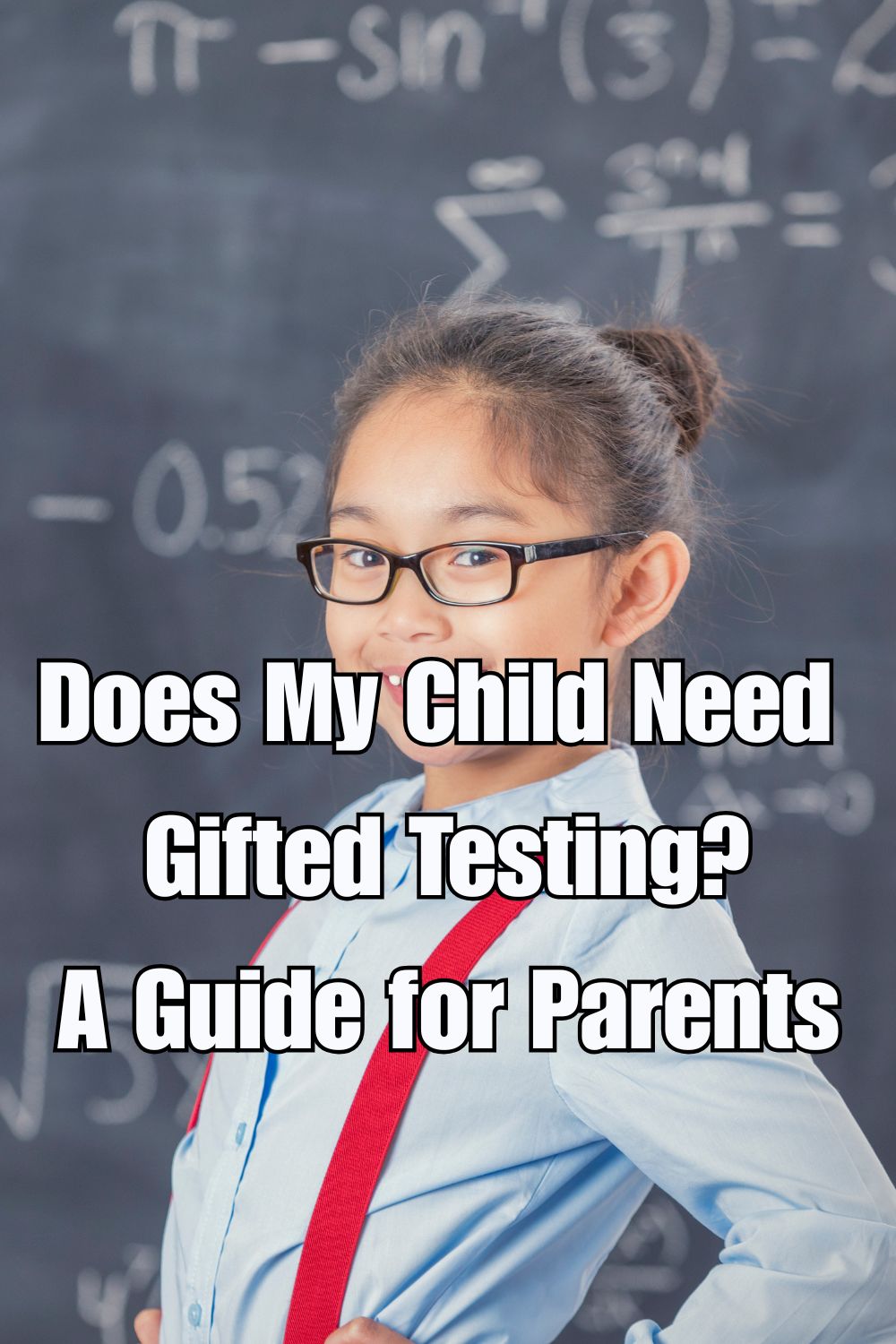 Does My Child Need Gifted Testing A Guide for Parents