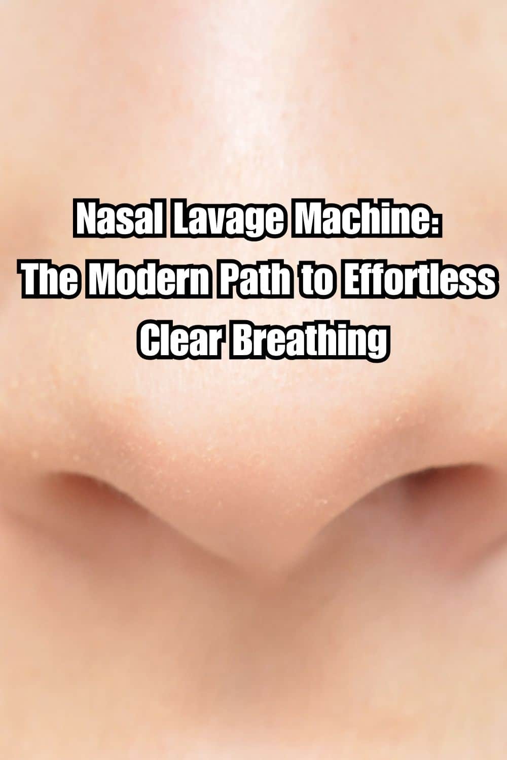 Nasal Lavage Machine