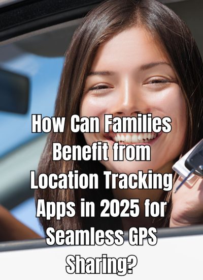 Learn how families benefit from location tracking apps in 2025 to coordinate activities and monitor safety with ease.
