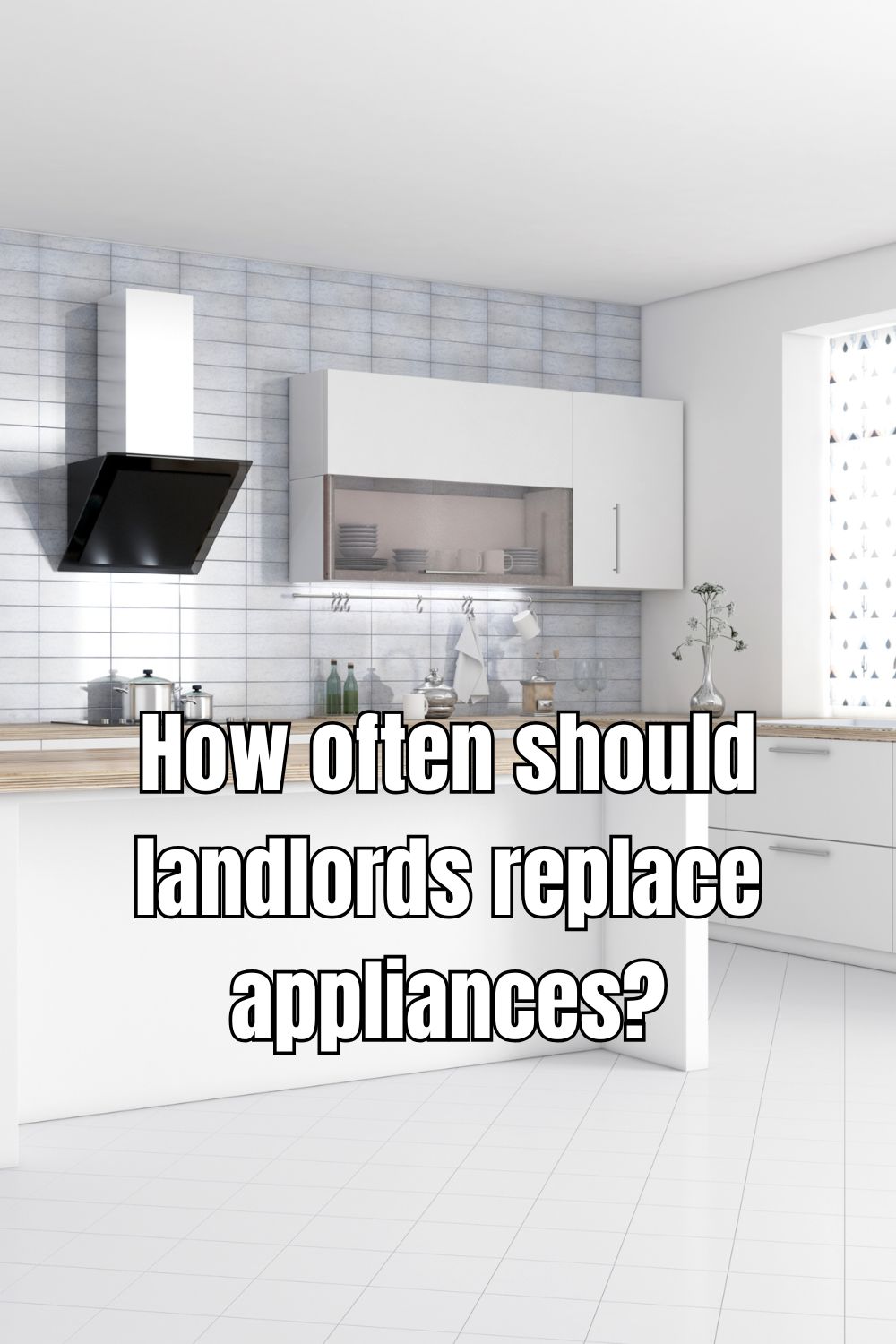 Discover how often landlords should replace appliances for optimal safety and compliance with rental agreements and best practices.