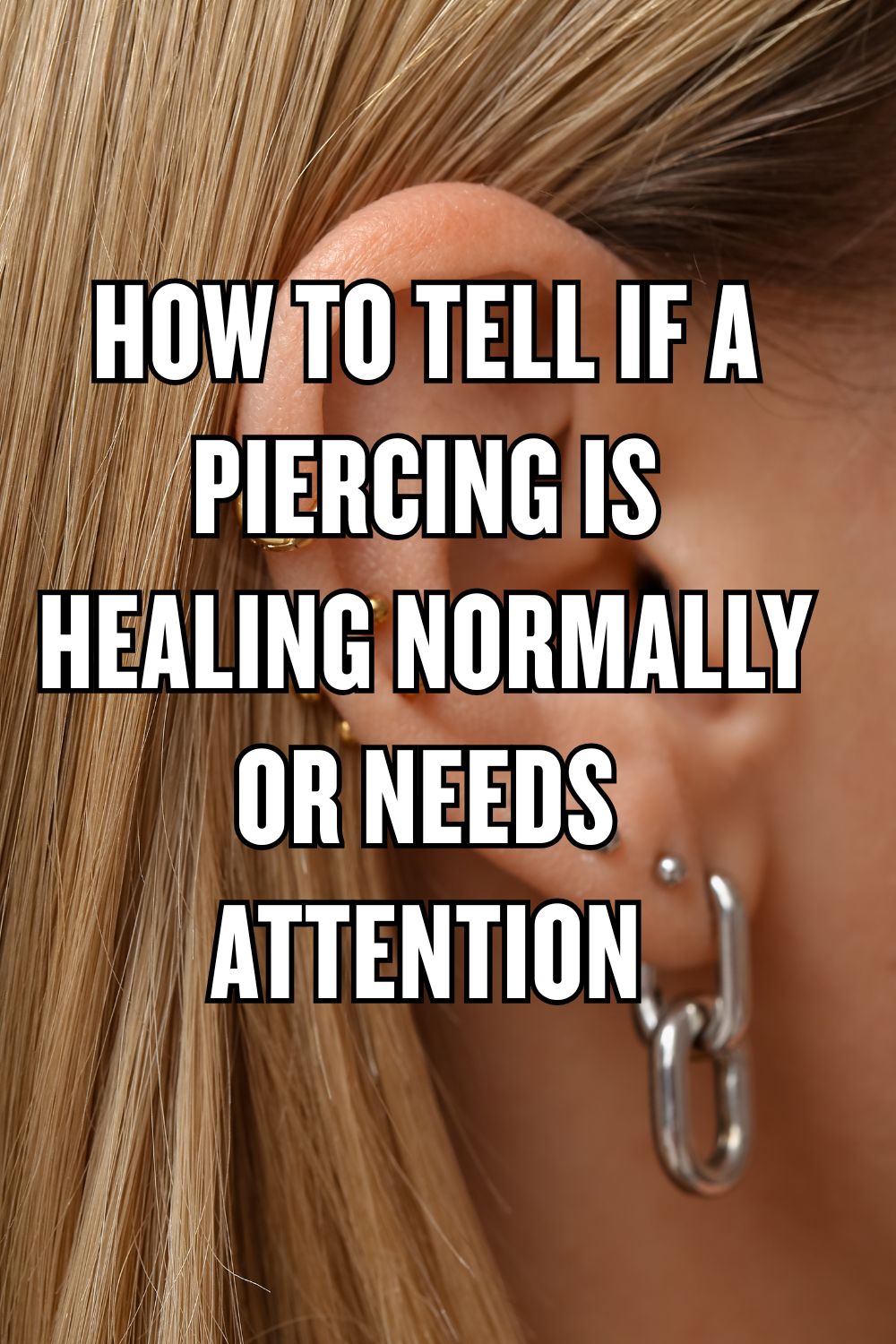 Discover essential tips on how to tell if a piercing is healing normally or requires medical attention during the recovery process.