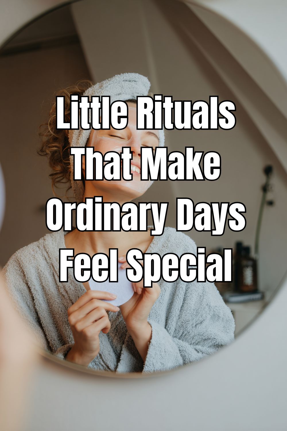 Explore little rituals that make ordinary days feel special. Create meaningful moments with simple, heartfelt actions.