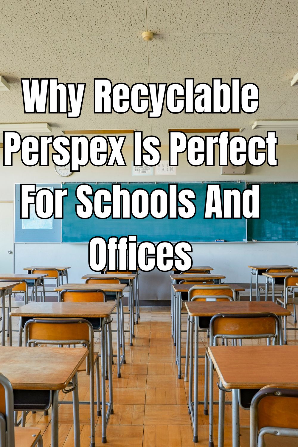 Learn how recyclable Perspex combines strength and safety, making it the ideal choice for modern schools and offices alike.