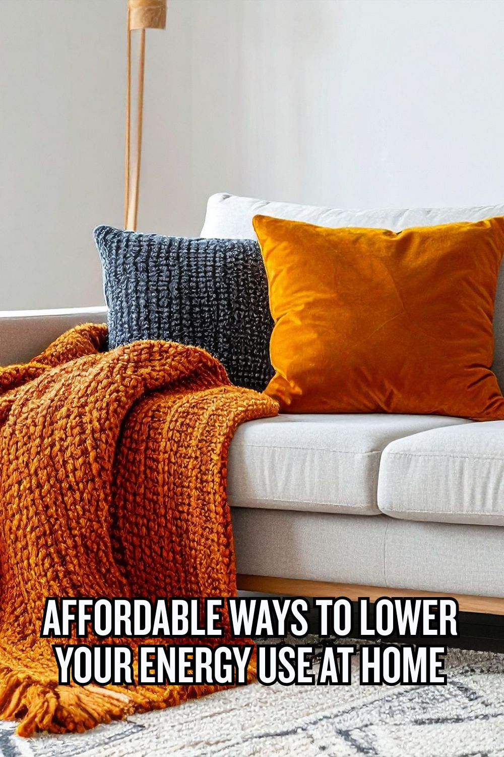 Affordable Ways to Lower Your Energy Use at Home