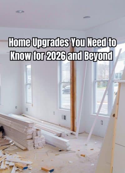 Stay ahead with home upgrades you need to know for 2026. Embrace efficiency, technology, and customization for your home.