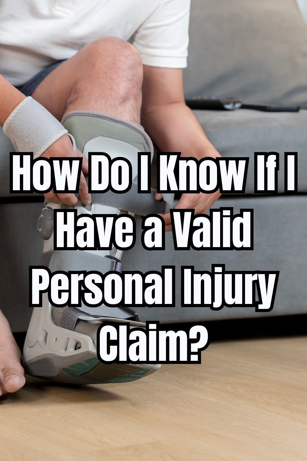 How Do I Know If I Have a Valid Personal Injury Claim