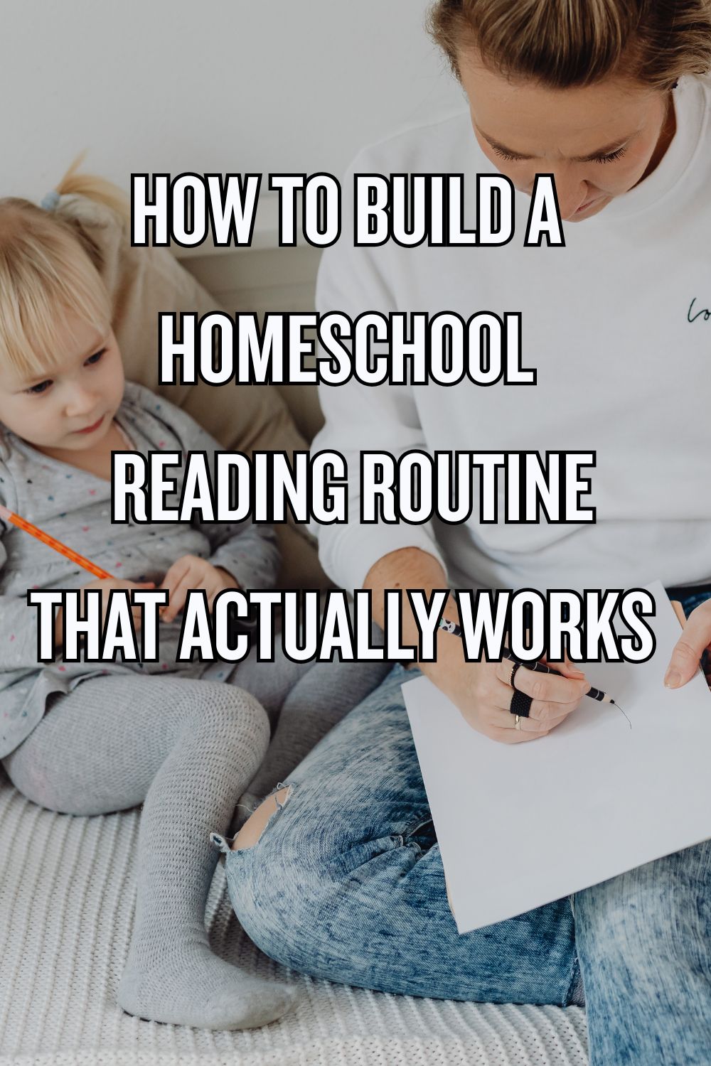 How to Build a Homeschool Reading Routine That Actually Works