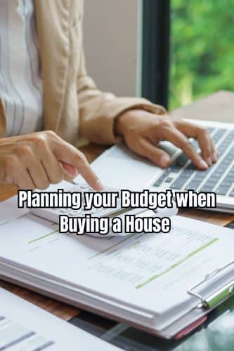 Planning your Budget when Buying a House