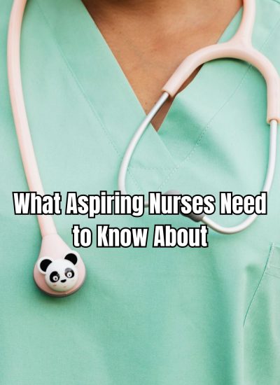 What Aspiring Nurses Need to Know About